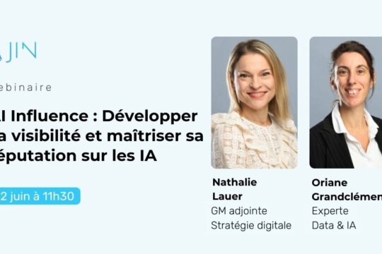 Webinaire : Développer sa visibilité et maîtriser sa réputation sur les IA
